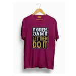 If others can do it let them do it t shirt