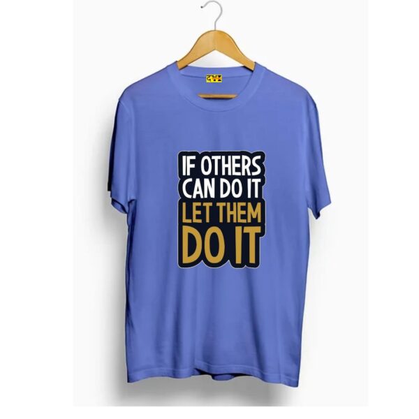 If others can do it let them do it t shirt