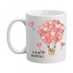 Generic Be My valentine Printed Ceramic Coffee Mug (Color: White, Capacity: 350ml)